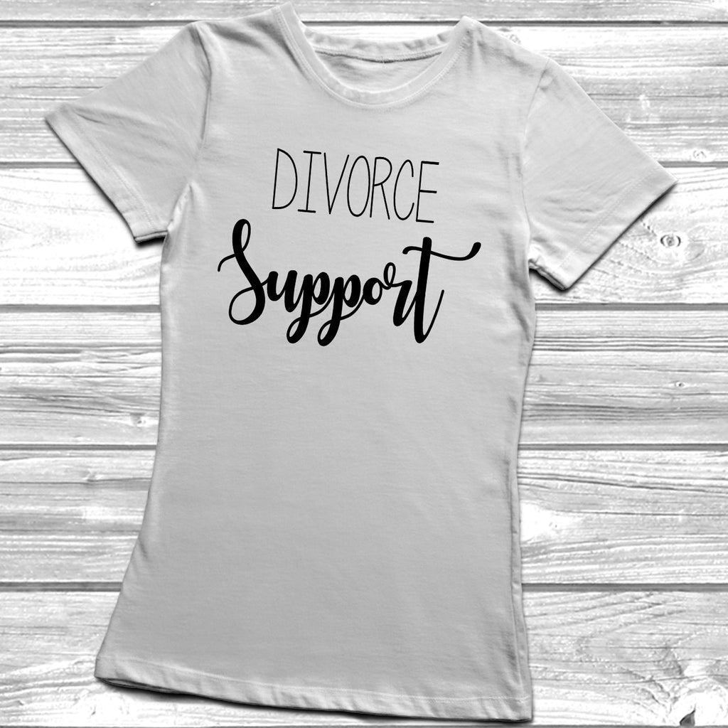Get trendy with Divorce Support T-Shirt -  available at DizzyKitten. Grab yours for £9.49 today!