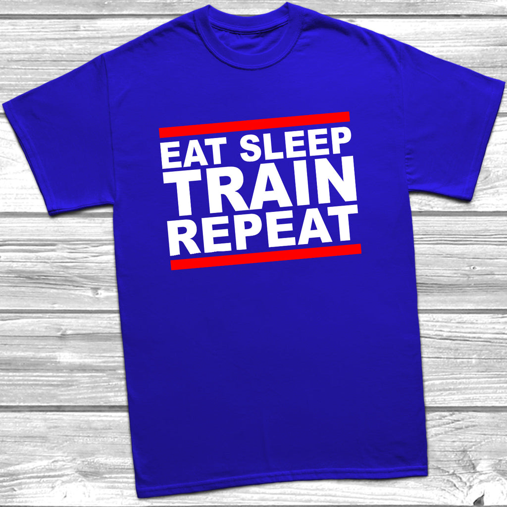 Get trendy with Eat Sleep Train Repeat T-Shirt - T-Shirt available at DizzyKitten. Grab yours for £10.49 today!