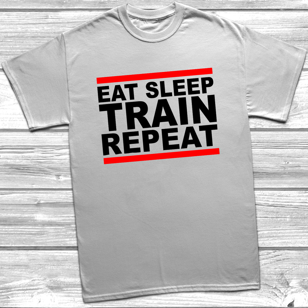 Get trendy with Eat Sleep Train Repeat T-Shirt - T-Shirt available at DizzyKitten. Grab yours for £10.49 today!