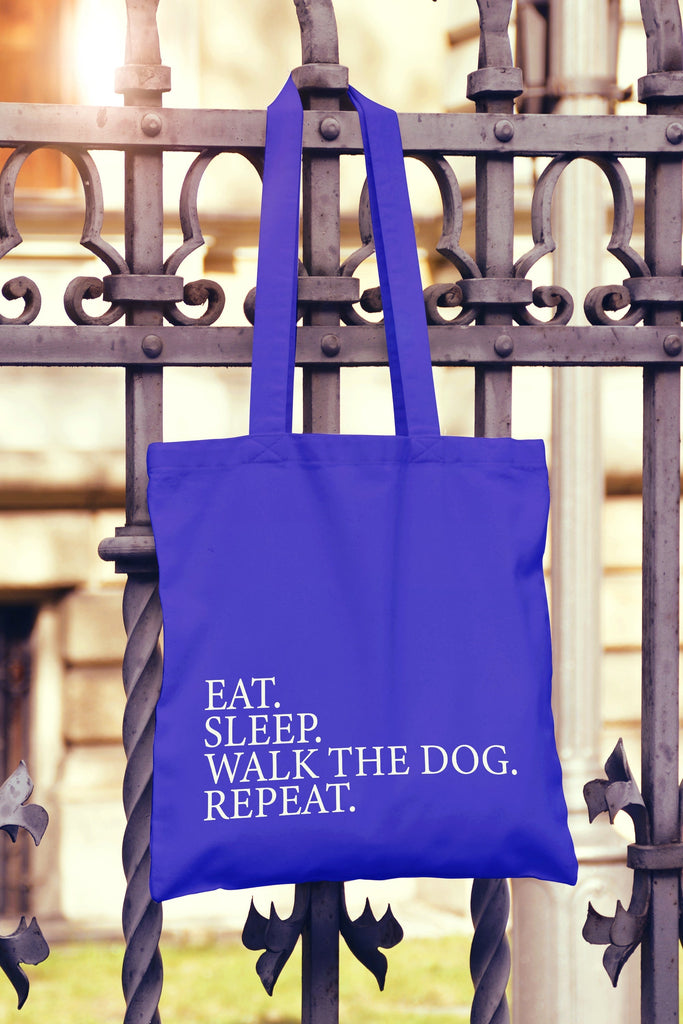 Get trendy with Eat Sleep Walk The Dog Repeat Tote Bag - Tote Bag available at DizzyKitten. Grab yours for £8.49 today!