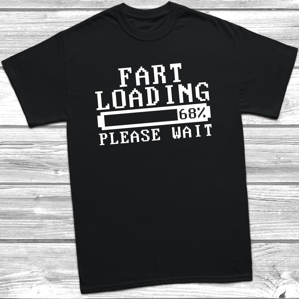 Get trendy with Fart Loading T-Shirt - T-Shirt available at DizzyKitten. Grab yours for £9.49 today!
