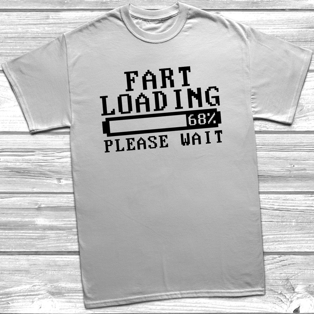 Get trendy with Fart Loading T-Shirt - T-Shirt available at DizzyKitten. Grab yours for £8.99 today!