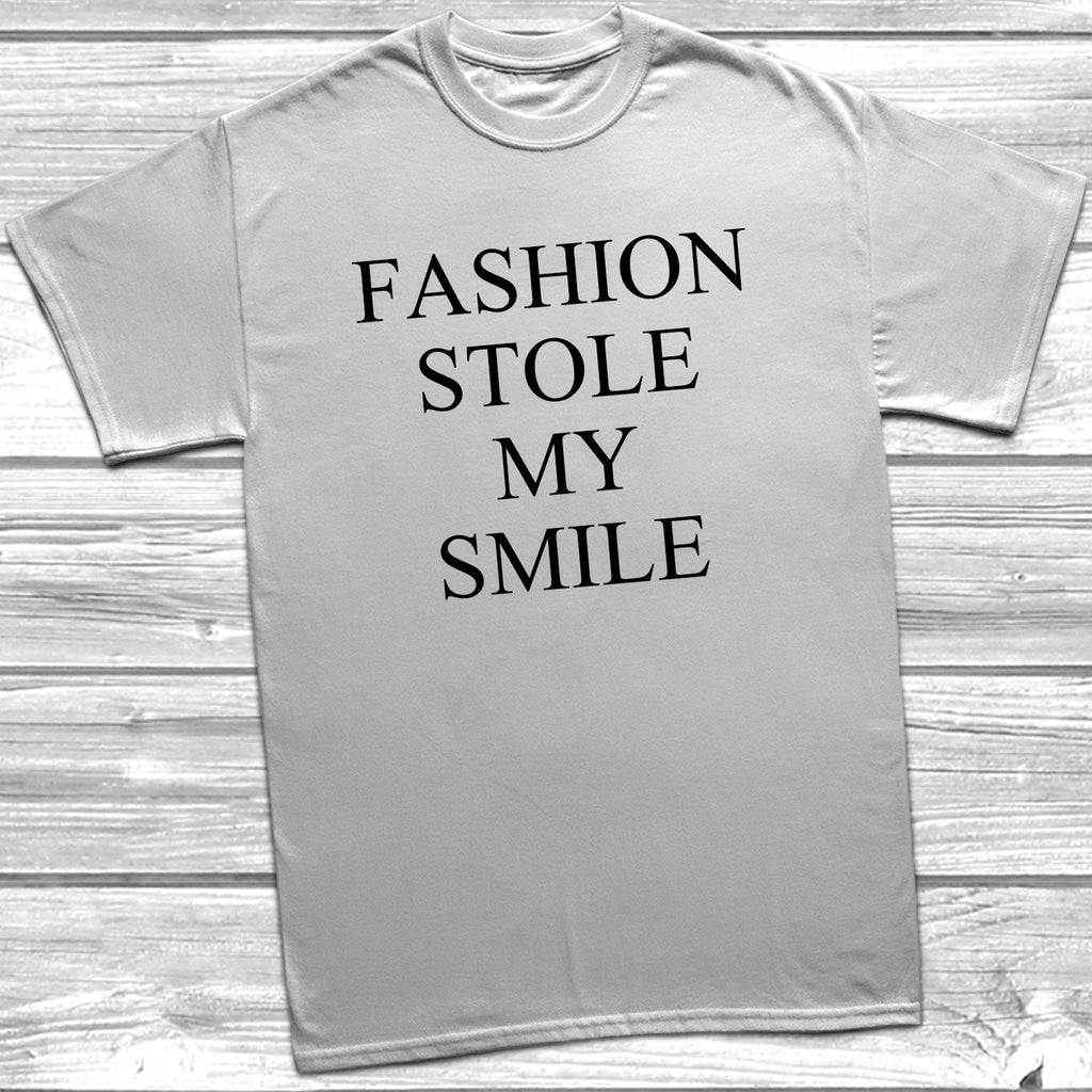 Get trendy with Fashion Stole My Smile T Shirt - T-Shirt available at DizzyKitten. Grab yours for £8.99 today!