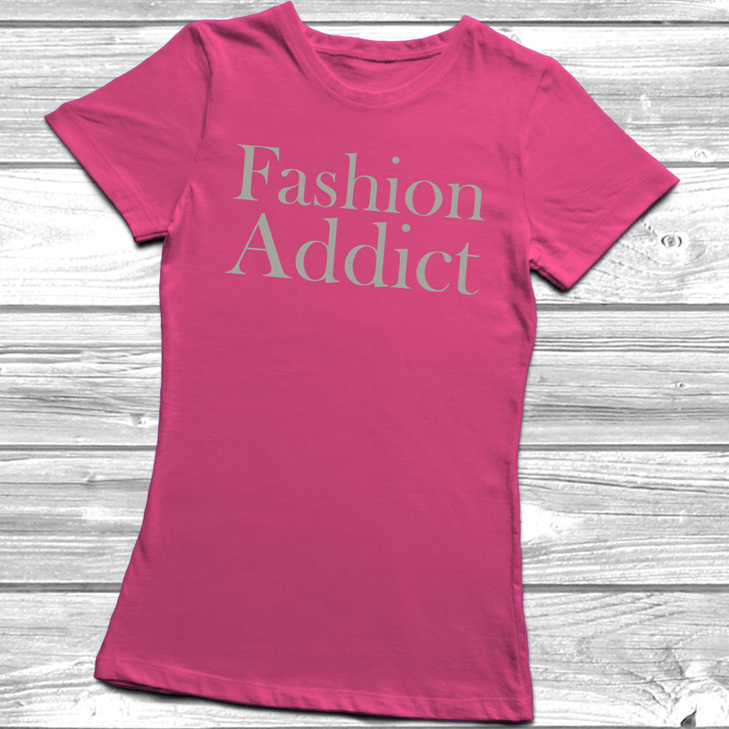 Get trendy with Fashion Addict T-Shirt - T-Shirt available at DizzyKitten. Grab yours for £9.95 today!