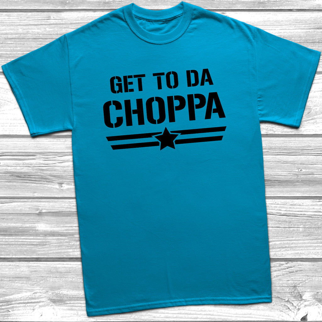 Get trendy with Get To Da Choppa T-Shirt - T-Shirt available at DizzyKitten. Grab yours for £9.49 today!