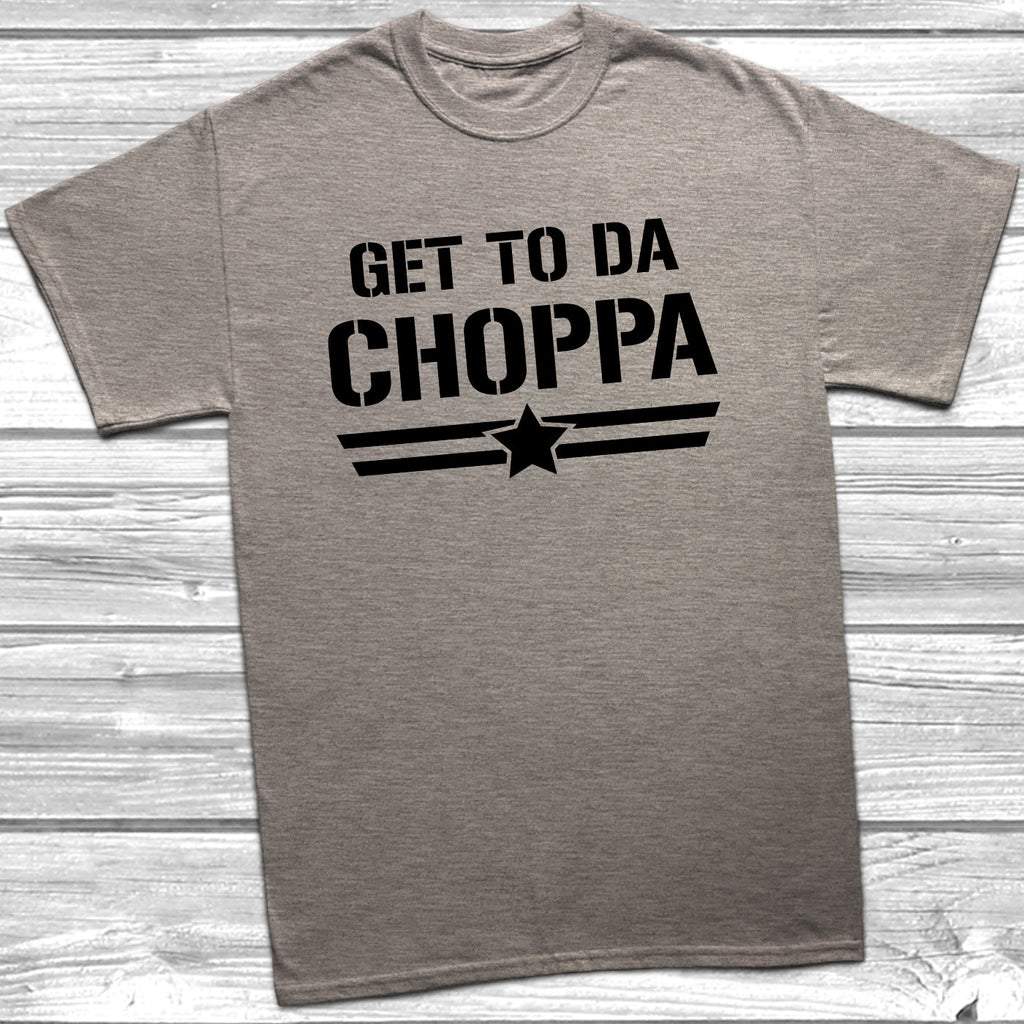 Get trendy with Get To Da Choppa T-Shirt - T-Shirt available at DizzyKitten. Grab yours for £8.99 today!