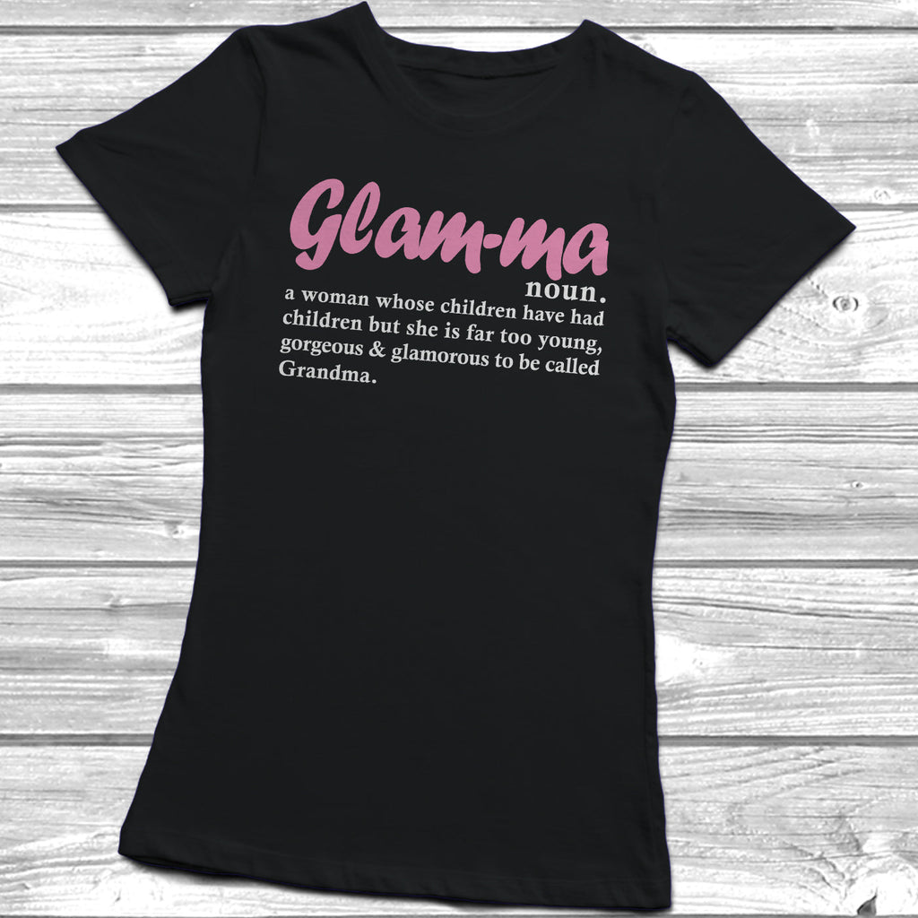 Get trendy with Glam-ma Womens Lady Fit T-Shirt - T-Shirt available at DizzyKitten. Grab yours for £8.99 today!