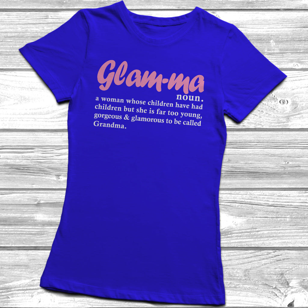 Get trendy with Glam-ma Womens Lady Fit T-Shirt - T-Shirt available at DizzyKitten. Grab yours for £9.49 today!