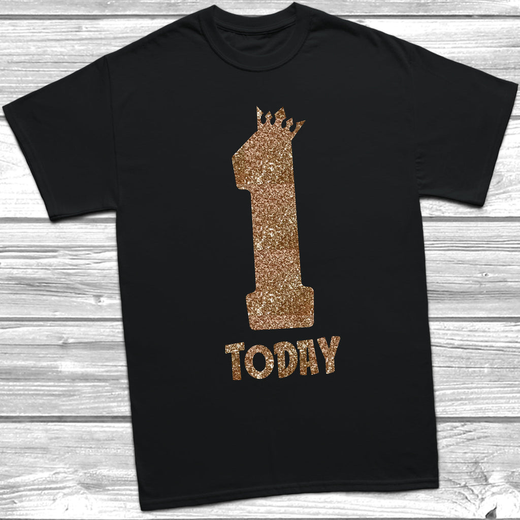 Get trendy with Glitter One Today T-Shirt -  available at DizzyKitten. Grab yours for £9.45 today!