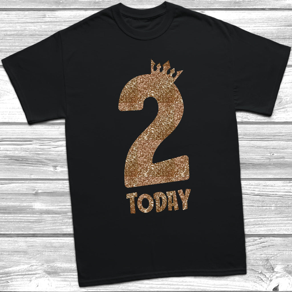Get trendy with Glitter Two Today T-Shirt -  available at DizzyKitten. Grab yours for £8.95 today!