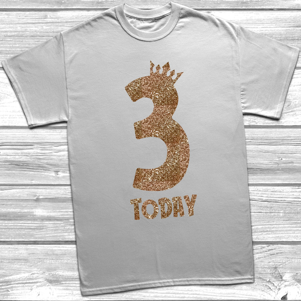 Get trendy with Glitter Three Today T-Shirt -  available at DizzyKitten. Grab yours for £9.45 today!