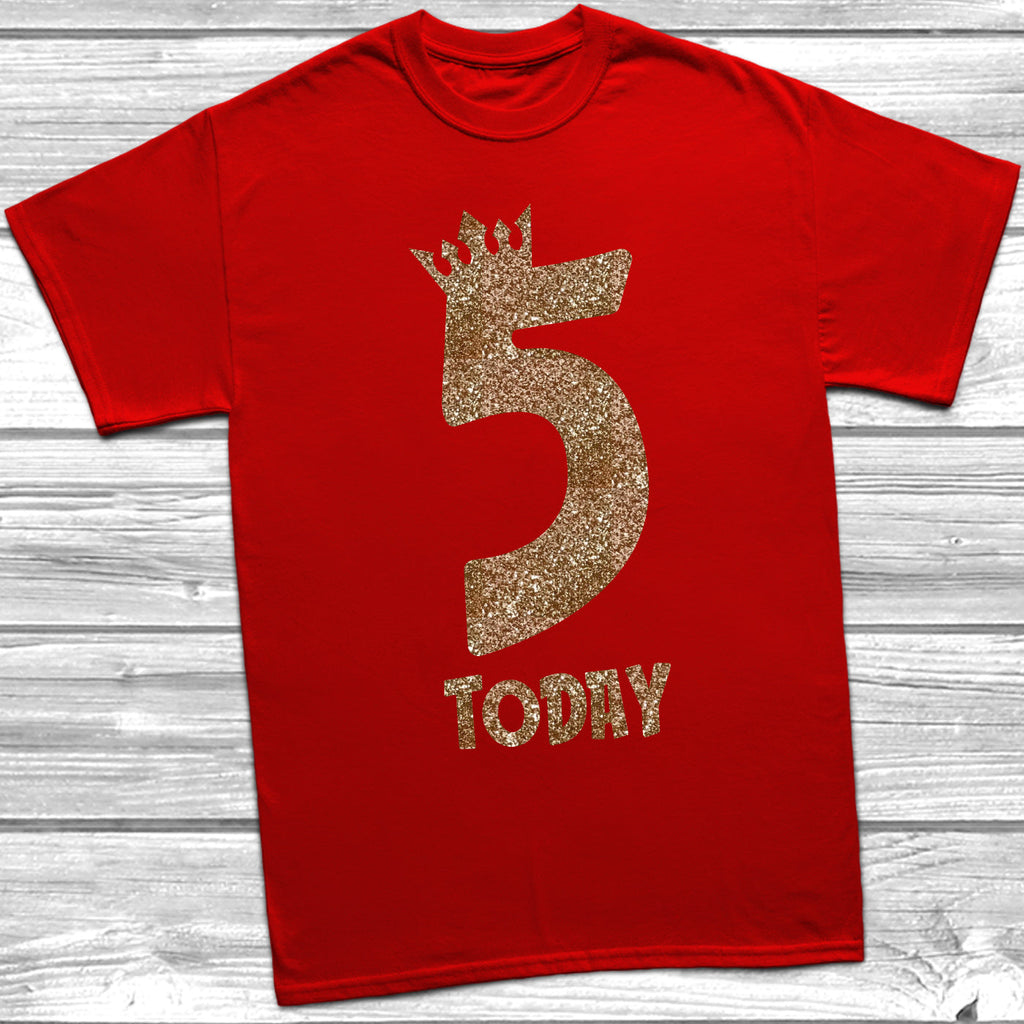 Get trendy with Glitter Five Today T-Shirt -  available at DizzyKitten. Grab yours for £9.45 today!