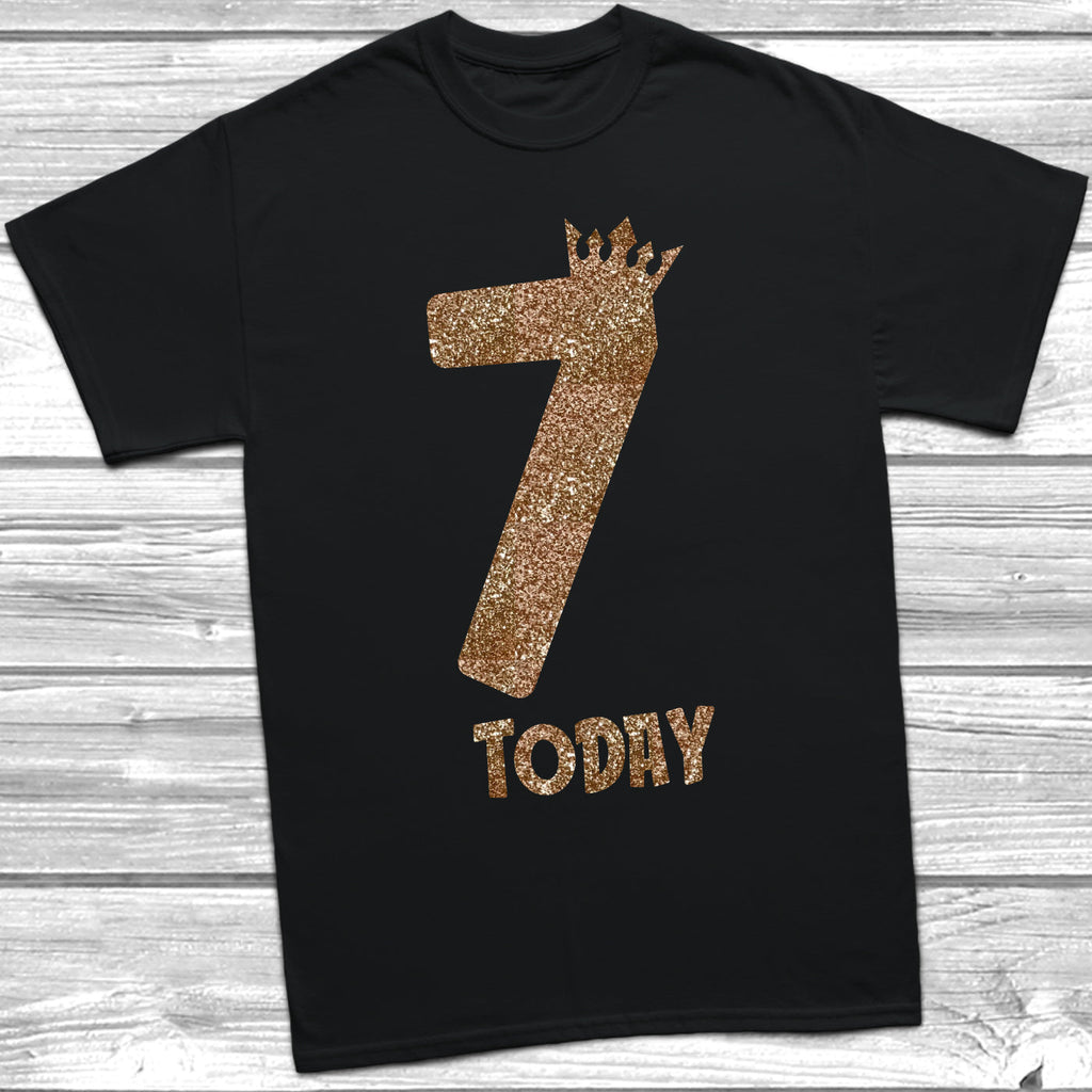 Get trendy with Glitter Seven Today T-Shirt -  available at DizzyKitten. Grab yours for £9.45 today!