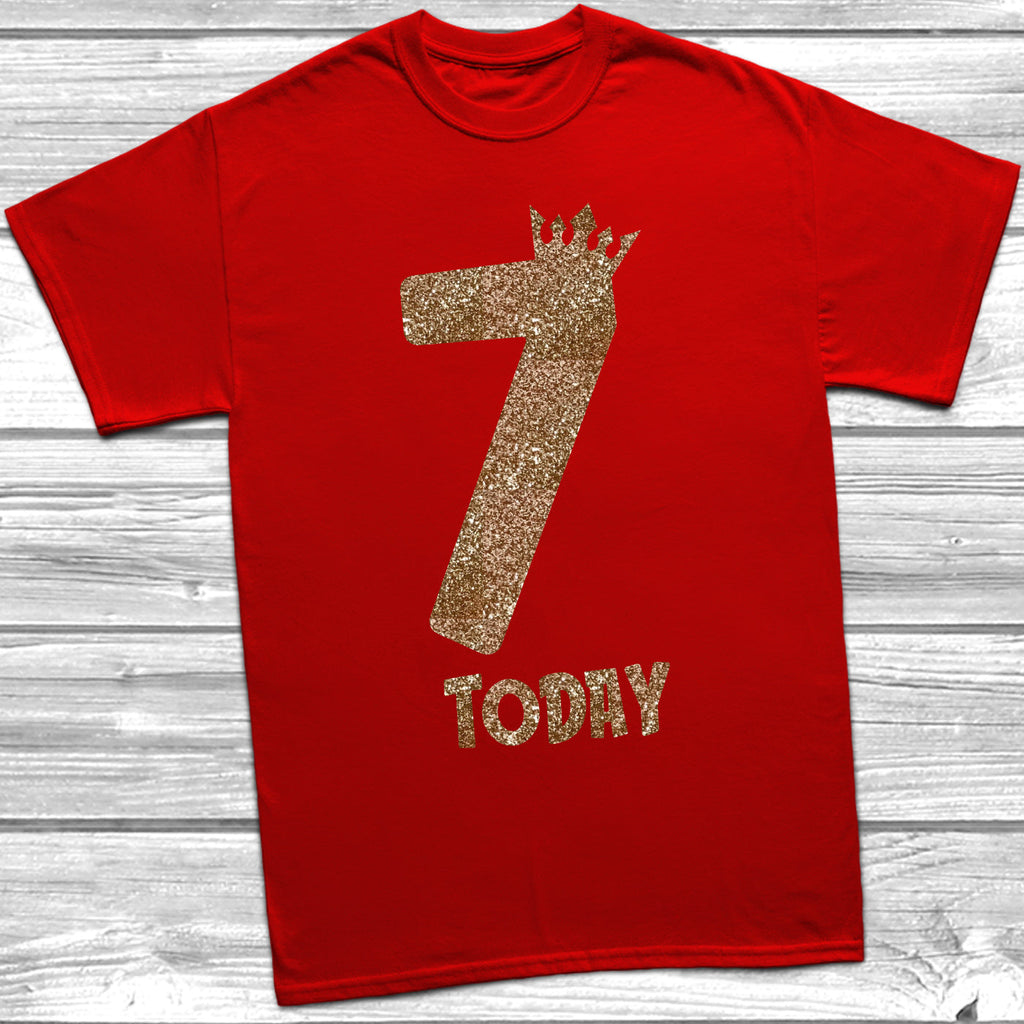 Get trendy with Glitter Seven Today T-Shirt -  available at DizzyKitten. Grab yours for £9.45 today!