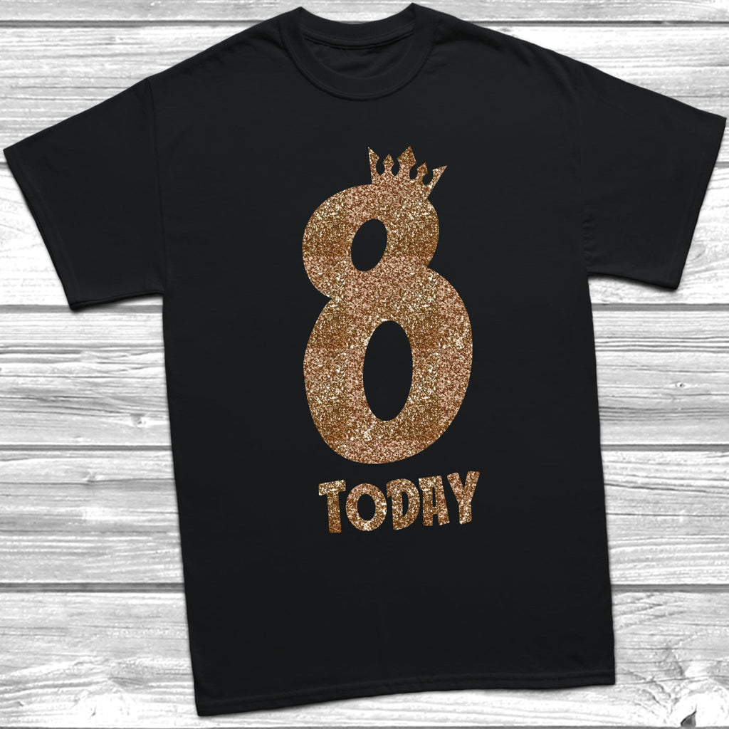 Get trendy with Glitter Eight Today T-Shirt -  available at DizzyKitten. Grab yours for £8.95 today!