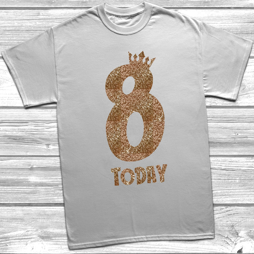 Get trendy with Glitter Eight Today T-Shirt -  available at DizzyKitten. Grab yours for £8.95 today!