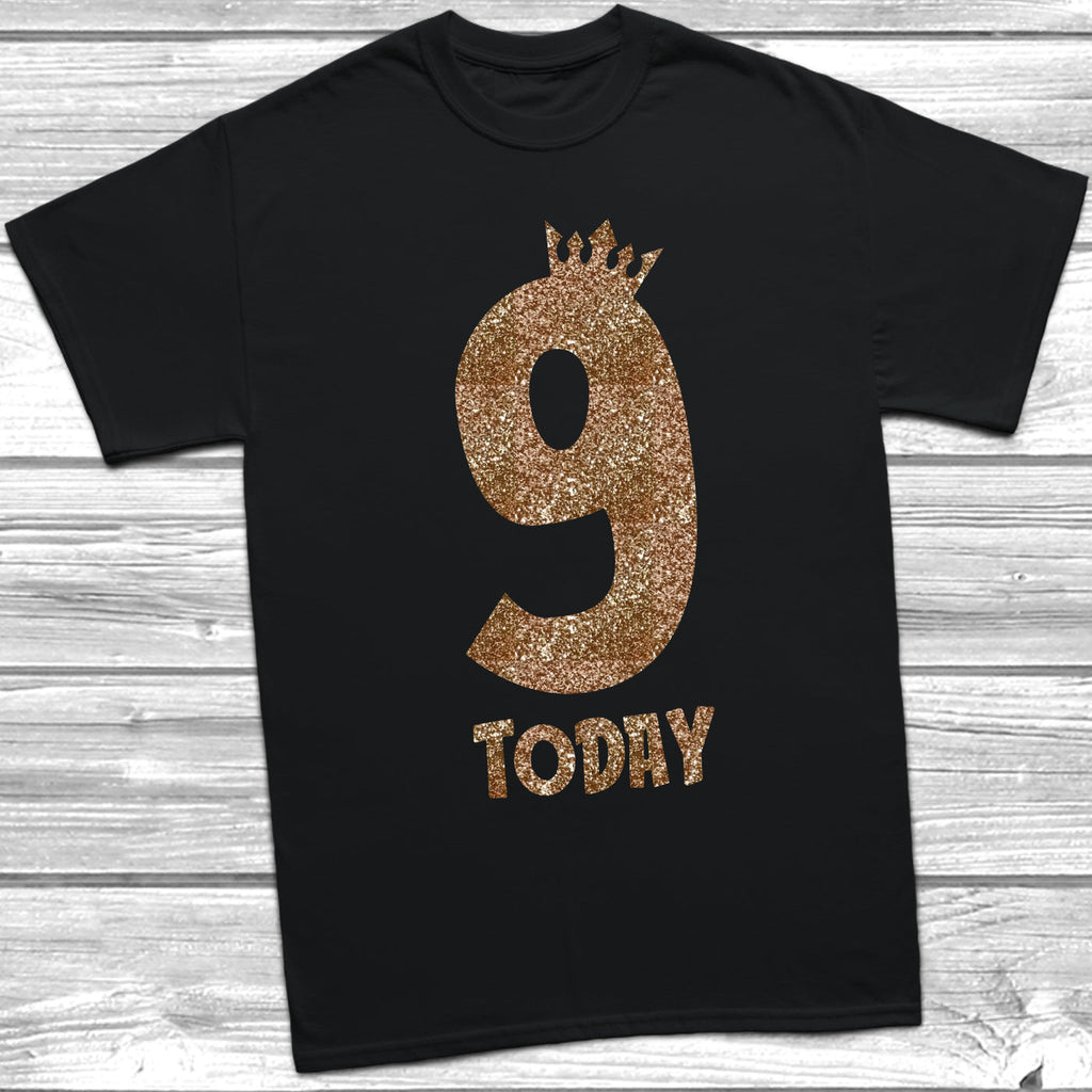 Get trendy with Glitter Nine Today T-Shirt -  available at DizzyKitten. Grab yours for £8.95 today!