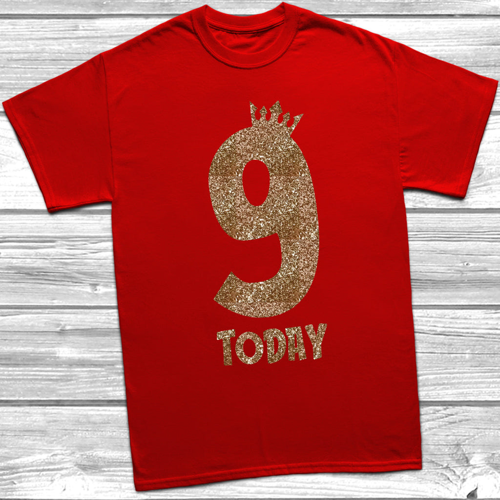 Get trendy with Glitter Nine Today T-Shirt -  available at DizzyKitten. Grab yours for £9.45 today!