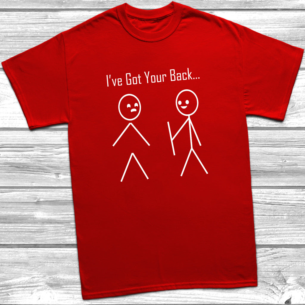 Get trendy with I've Got Your Back T-Shirt - T-Shirt available at DizzyKitten. Grab yours for £9.49 today!