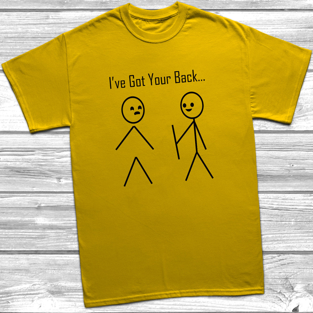 Get trendy with I've Got Your Back T-Shirt - T-Shirt available at DizzyKitten. Grab yours for £9.49 today!