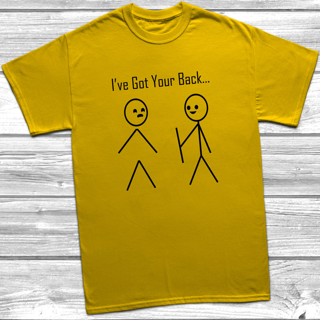 Get trendy with I've Got Your Back T-Shirt - T-Shirt available at DizzyKitten. Grab yours for £8.99 today!