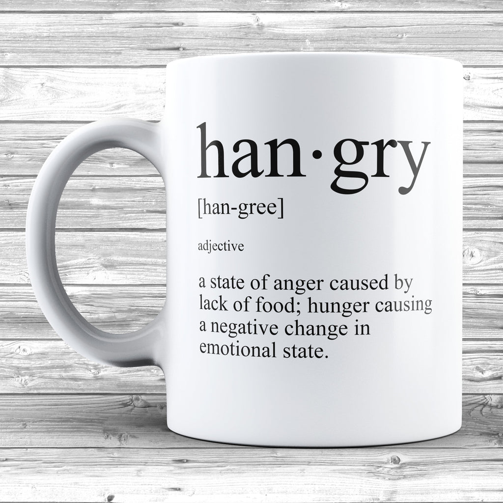 Get trendy with Hangry Definition Mug - Mug available at DizzyKitten. Grab yours for £7.99 today!