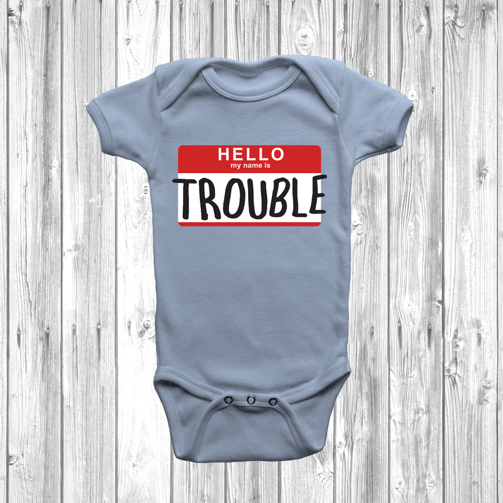 Get trendy with Hello My Name Is Trouble Baby Grow - Baby Grow available at DizzyKitten. Grab yours for £10.45 today!