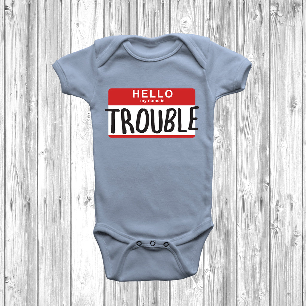 Get trendy with Hello My Name Is Trouble Baby Grow - Baby Grow available at DizzyKitten. Grab yours for £9.95 today!