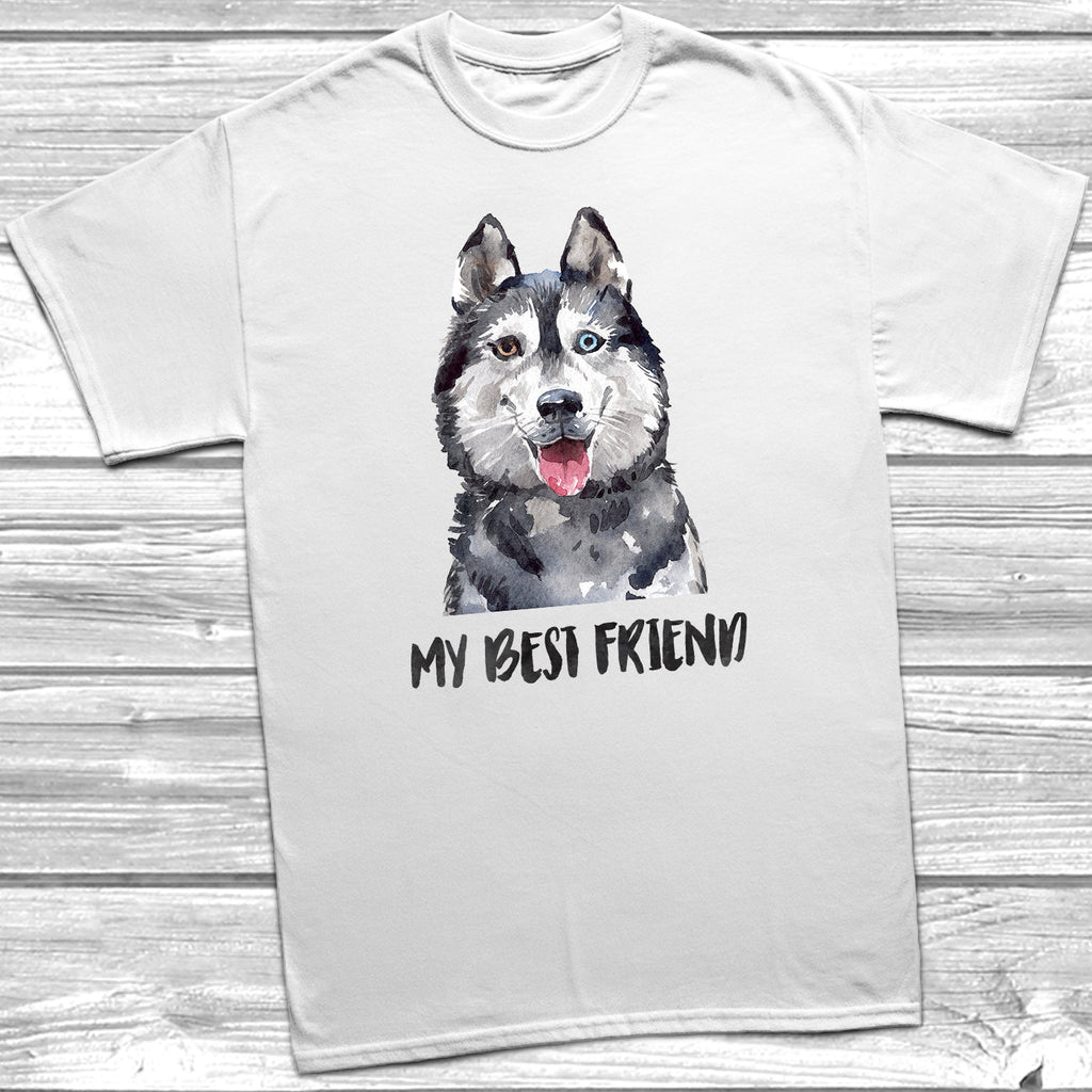Get trendy with My Best Friend Husky T-Shirt - T-Shirt available at DizzyKitten. Grab yours for £12.45 today!
