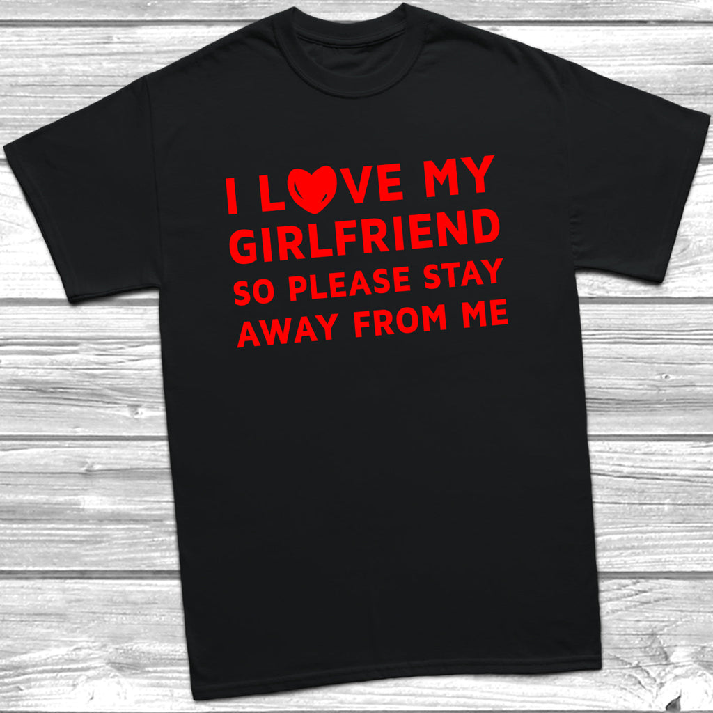 Get trendy with I Love My Girlfriend Stay Away Mens T-Shirt - T-Shirt available at DizzyKitten. Grab yours for £9.49 today!