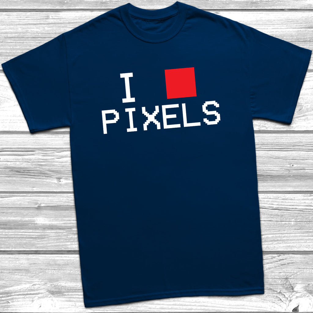 Get trendy with I Love Pixels T-Shirt - T-Shirt available at DizzyKitten. Grab yours for £8.99 today!