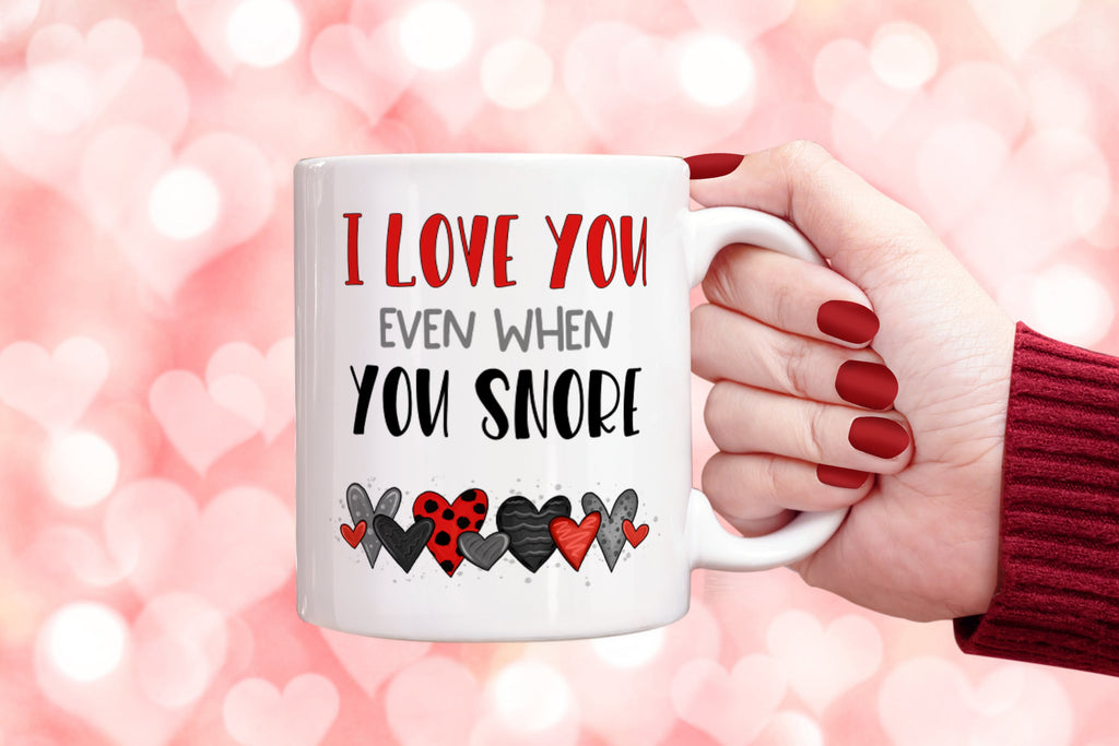 Get trendy with I Love You Even When You Snore Mug - Mug available at DizzyKitten. Grab yours for £8.99 today!