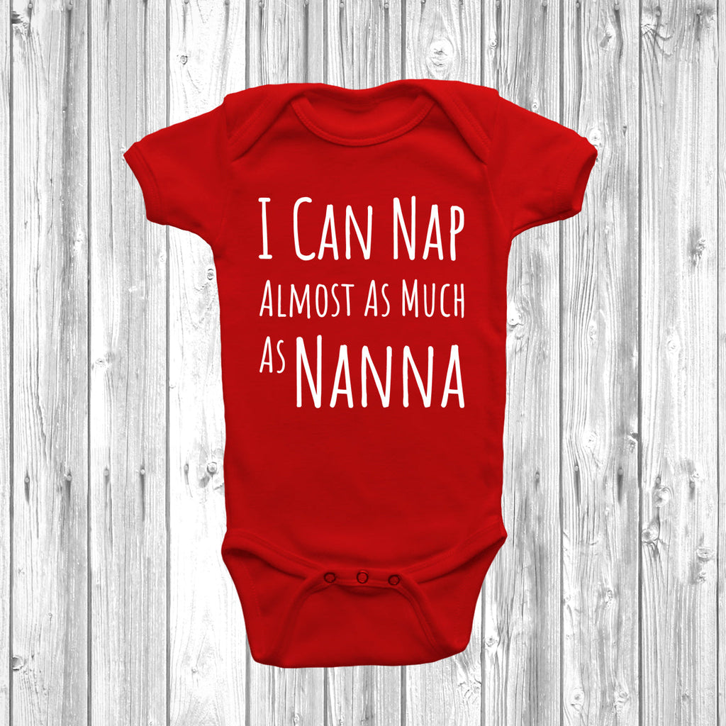 Get trendy with I Can Nap Almost As Much As Nanna Baby Grow -  available at DizzyKitten. Grab yours for £8.45 today!