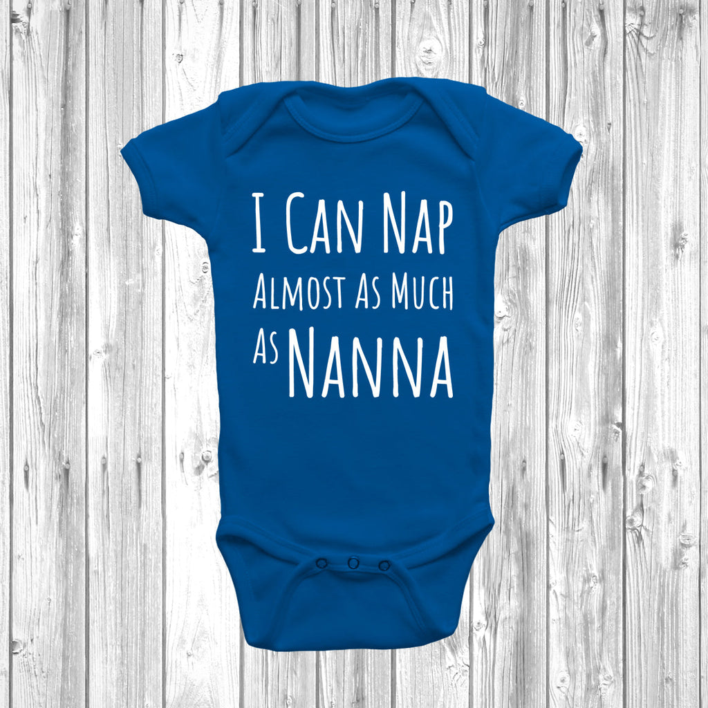 Get trendy with I Can Nap Almost As Much As Nanna Baby Grow -  available at DizzyKitten. Grab yours for £8.45 today!