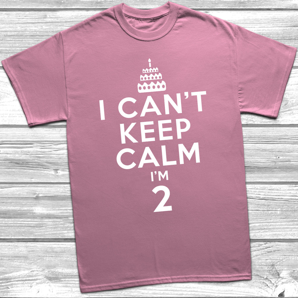 Get trendy with I Can't Keep Calm I'm 2 T-Shirt - T-Shirt available at DizzyKitten. Grab yours for £9.45 today!