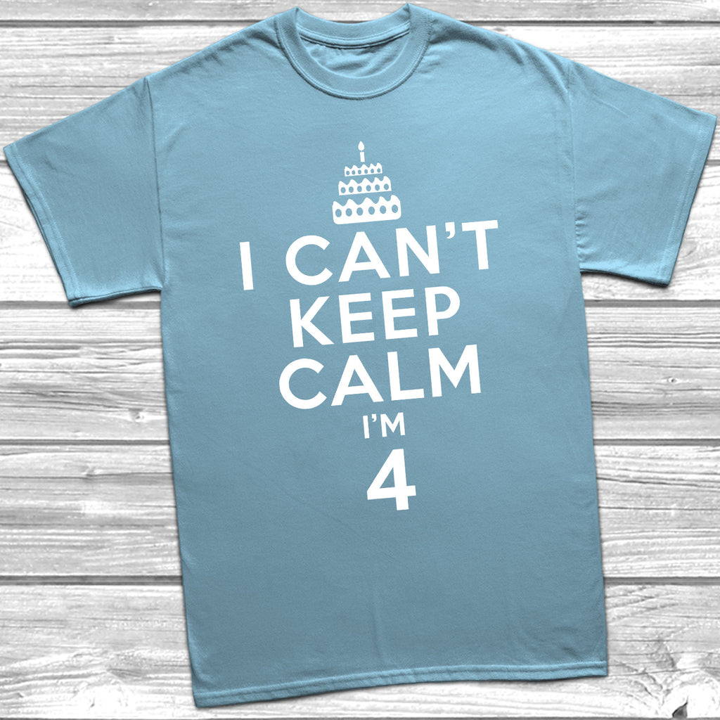 Get trendy with I Can't Keep Calm I'm 4 T-Shirt - T-Shirt available at DizzyKitten. Grab yours for £9.45 today!