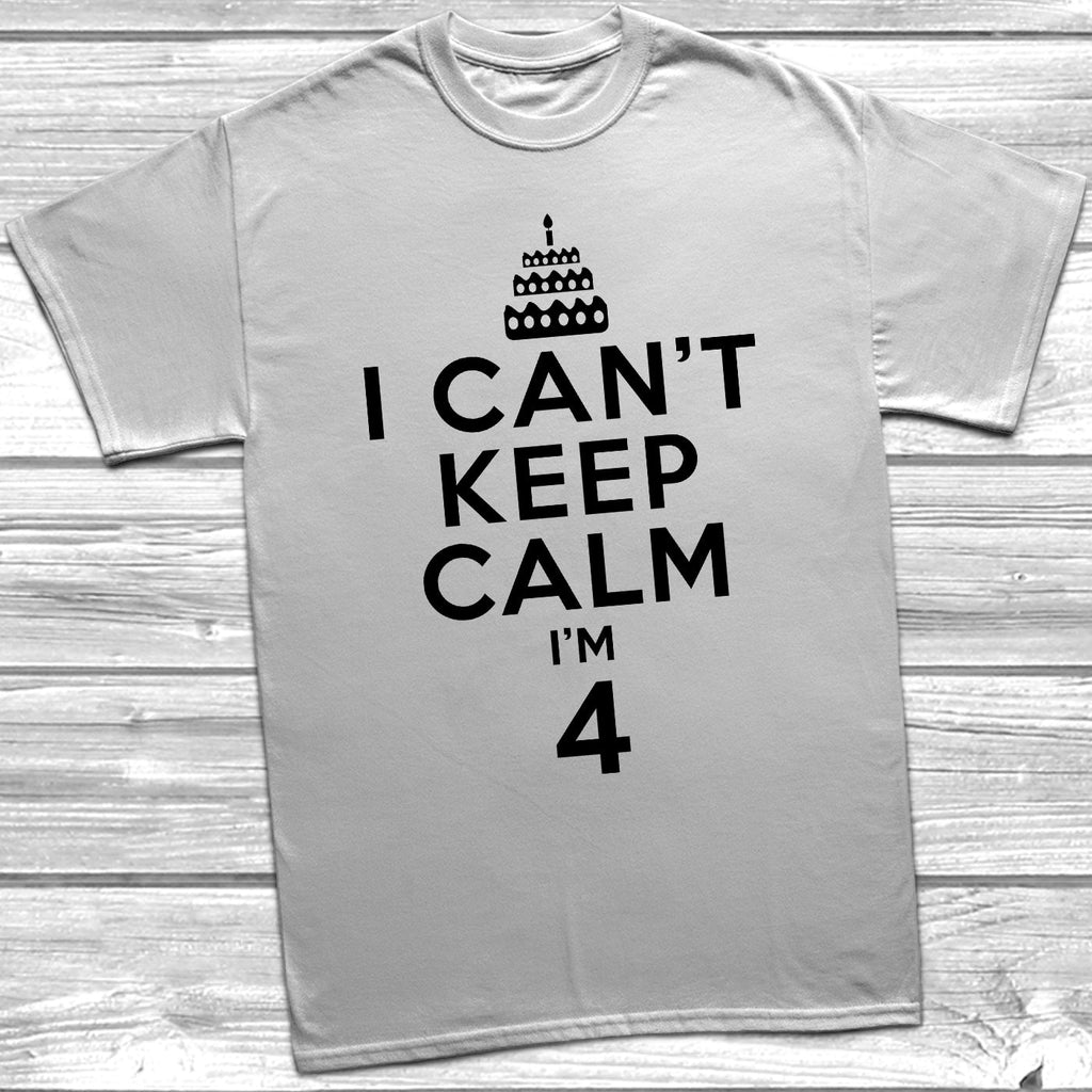 Get trendy with I Can't Keep Calm I'm 4 T-Shirt - T-Shirt available at DizzyKitten. Grab yours for £9.45 today!