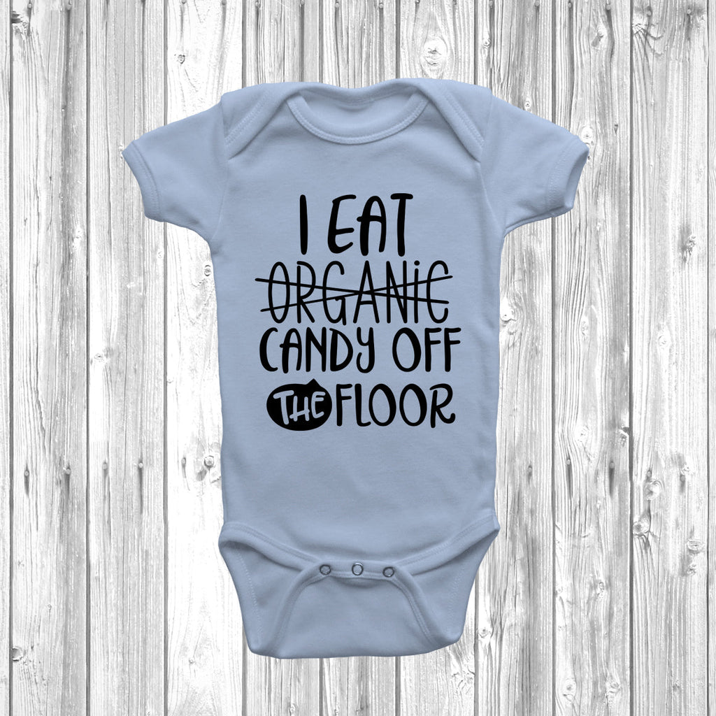 Get trendy with I Eat Candy Off The Floor Baby Grow - Baby Grow available at DizzyKitten. Grab yours for £8.45 today!