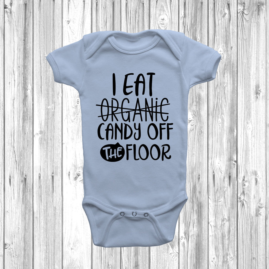 Get trendy with I Eat Candy Off The Floor Baby Grow - Baby Grow available at DizzyKitten. Grab yours for £7.95 today!