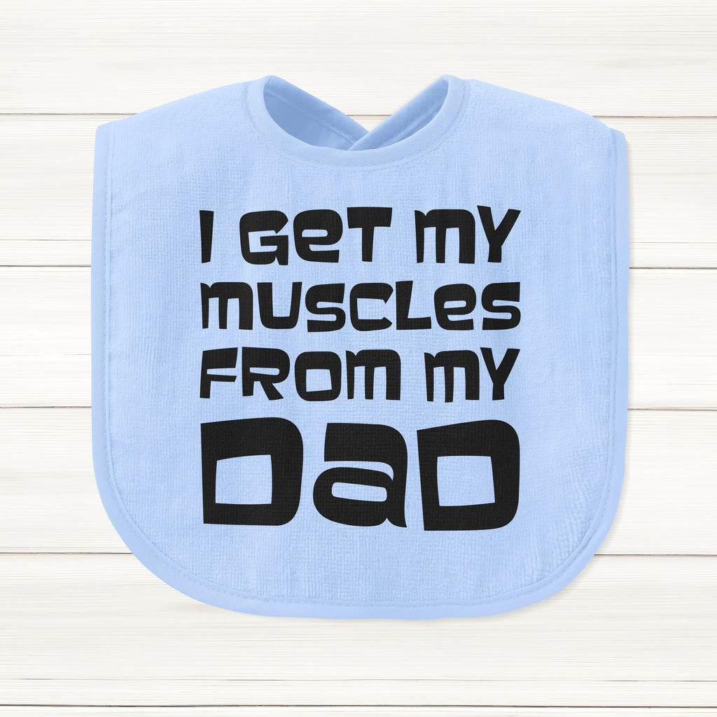 Get trendy with I Get My Muscles From My Dad Baby Bib - Baby Grow available at DizzyKitten. Grab yours for £5.95 today!