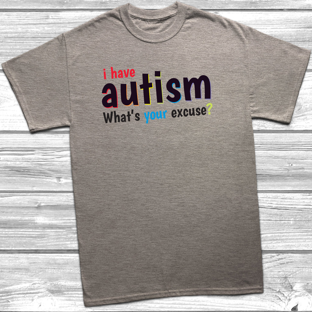 Get trendy with I Have Autism T-Shirt - T-Shirt available at DizzyKitten. Grab yours for £9.45 today!