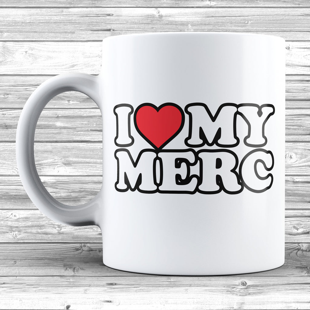 Get trendy with I Love My Merc Mug - Mug available at DizzyKitten. Grab yours for £8.85 today!