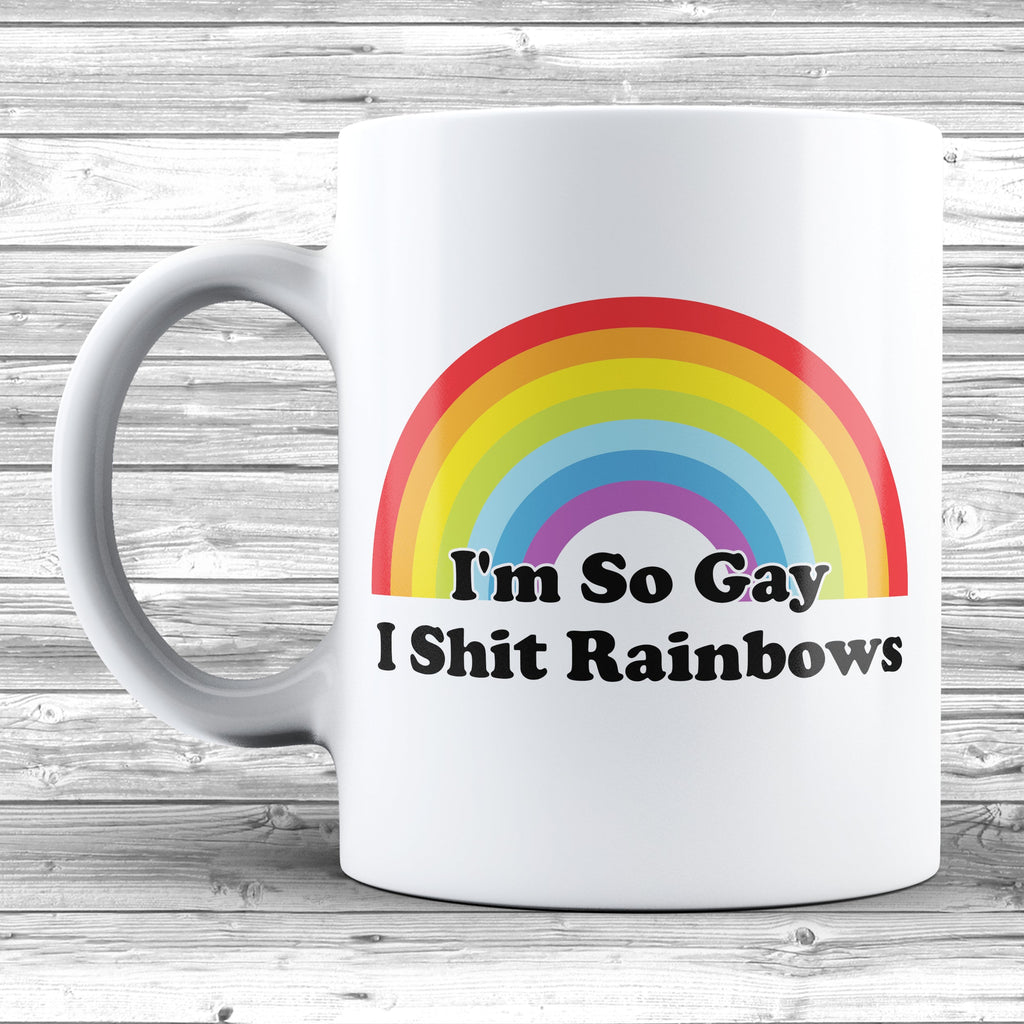 Get trendy with I'm So Gay I Shit Rainbows Mug - Mug available at DizzyKitten. Grab yours for £7.99 today!