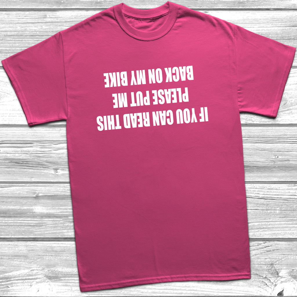 Get trendy with If You Can Read This Bike T-Shirt - T-Shirt available at DizzyKitten. Grab yours for £9.99 today!