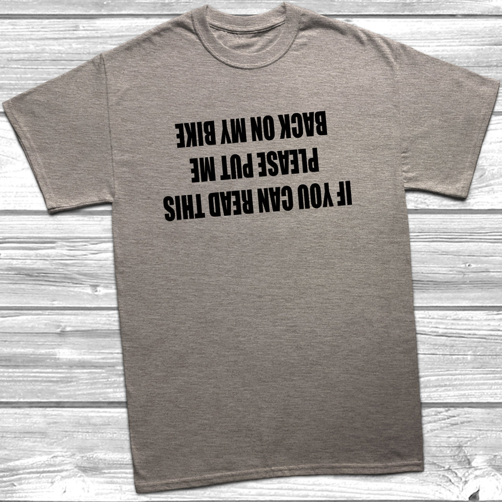 Get trendy with If You Can Read This Bike T-Shirt - T-Shirt available at DizzyKitten. Grab yours for £9.99 today!