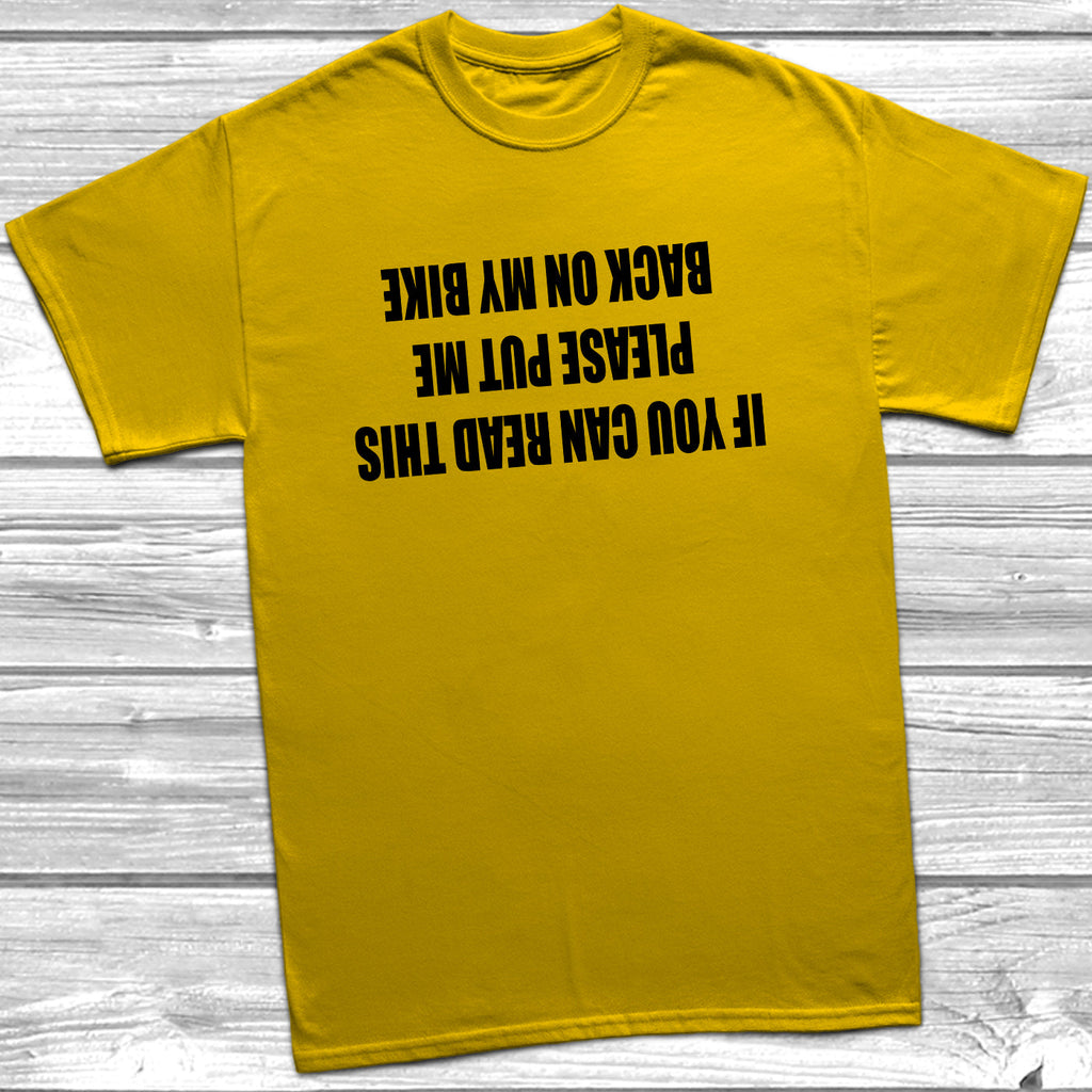 Get trendy with If You Can Read This Bike T-Shirt - T-Shirt available at DizzyKitten. Grab yours for £9.99 today!