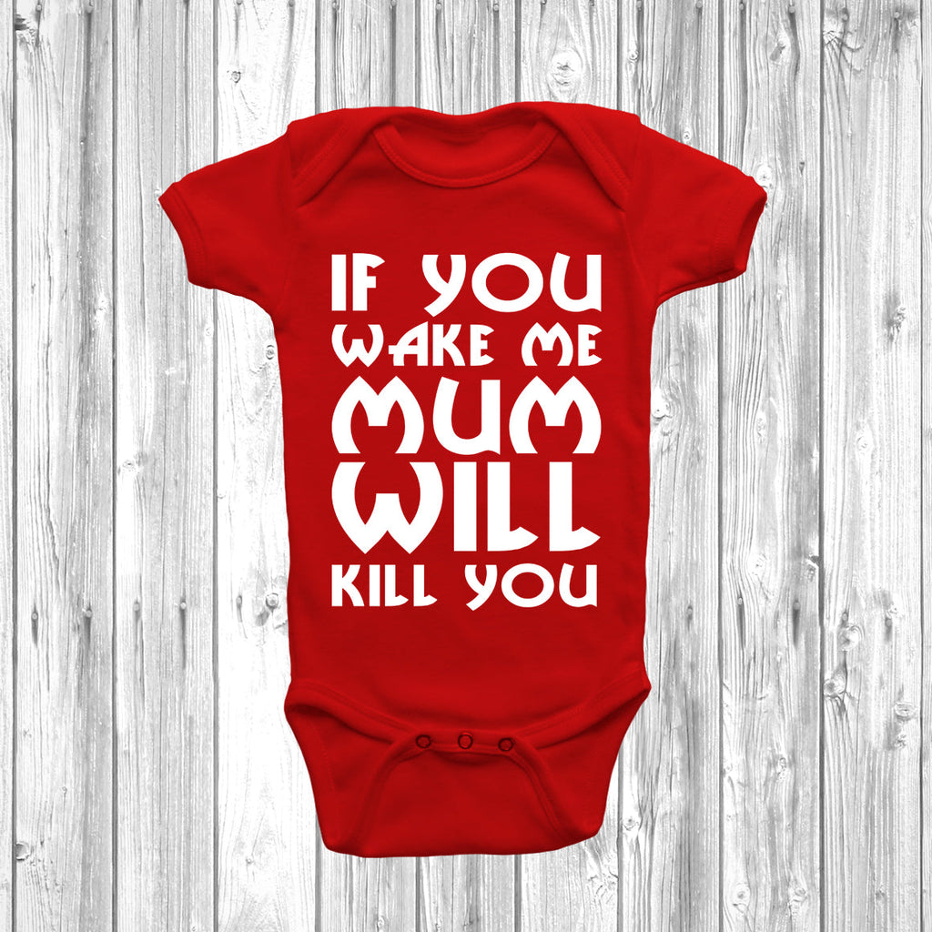 Get trendy with If You Wake Me My Mum Will Kill You Baby Grow - Baby Grow available at DizzyKitten. Grab yours for £8.45 today!