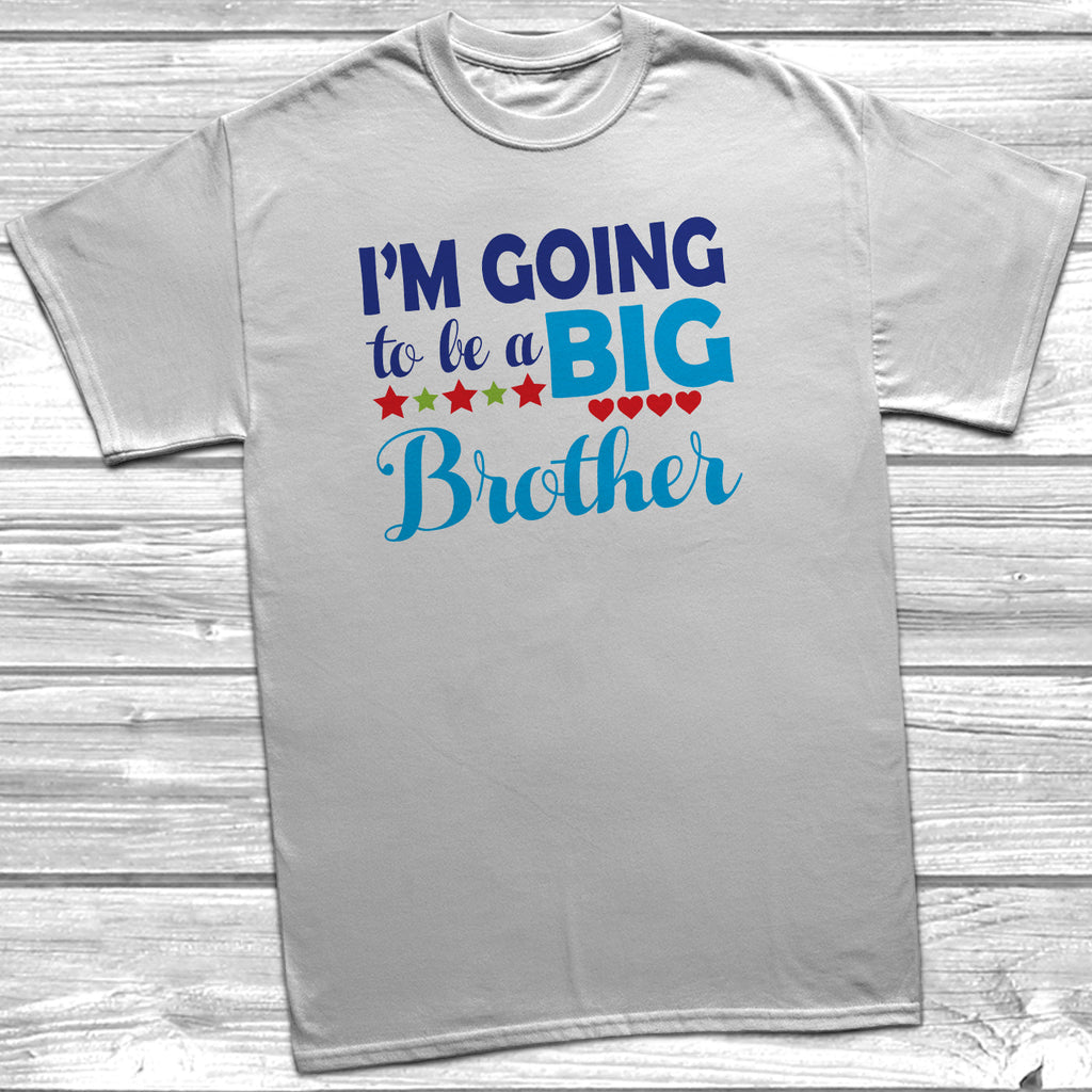 Get trendy with I'm Going To Be A Big Brother T-Shirt - T-Shirt available at DizzyKitten. Grab yours for £8.95 today!