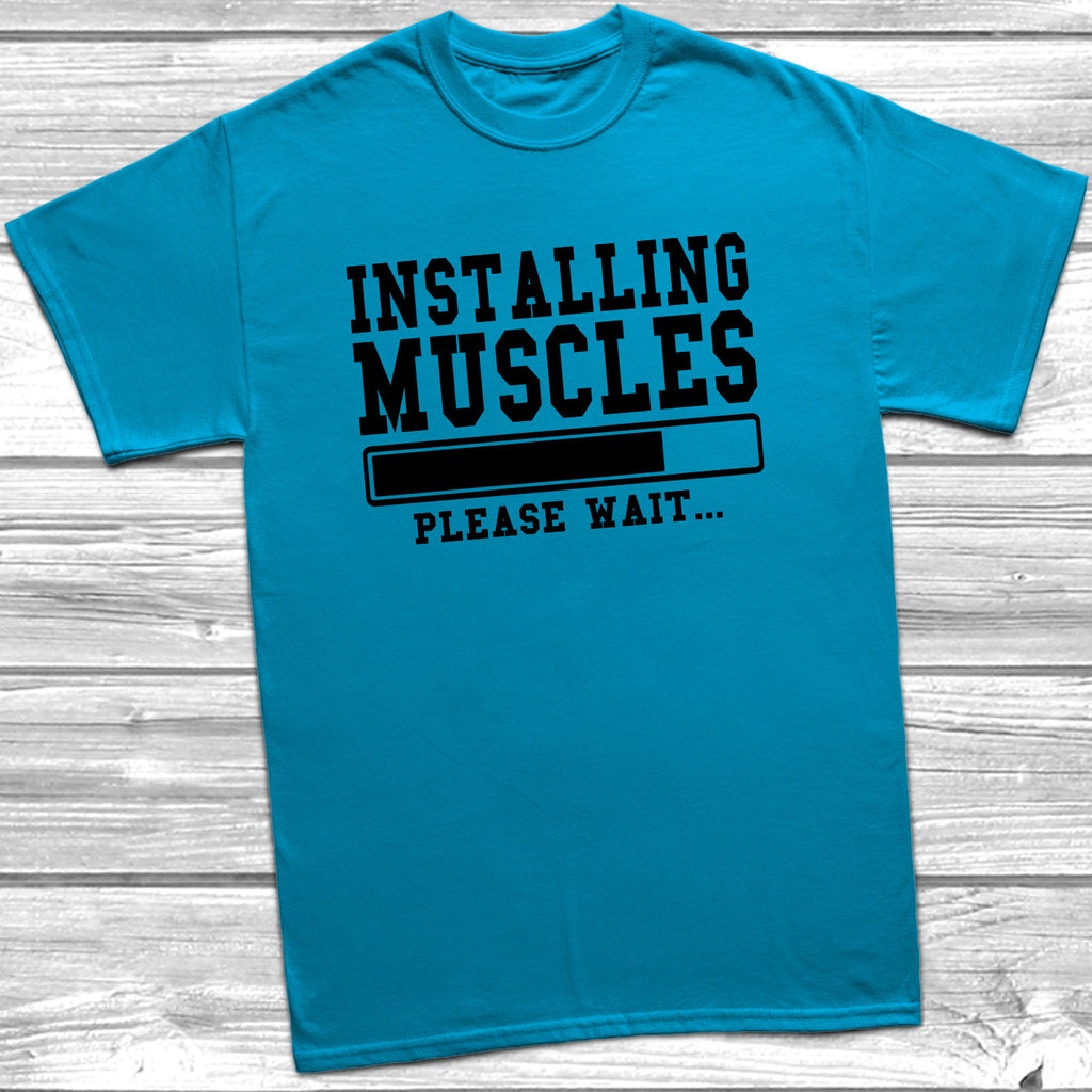 Get trendy with Installing Muscles T-Shirt - T-Shirt available at DizzyKitten. Grab yours for £8.99 today!