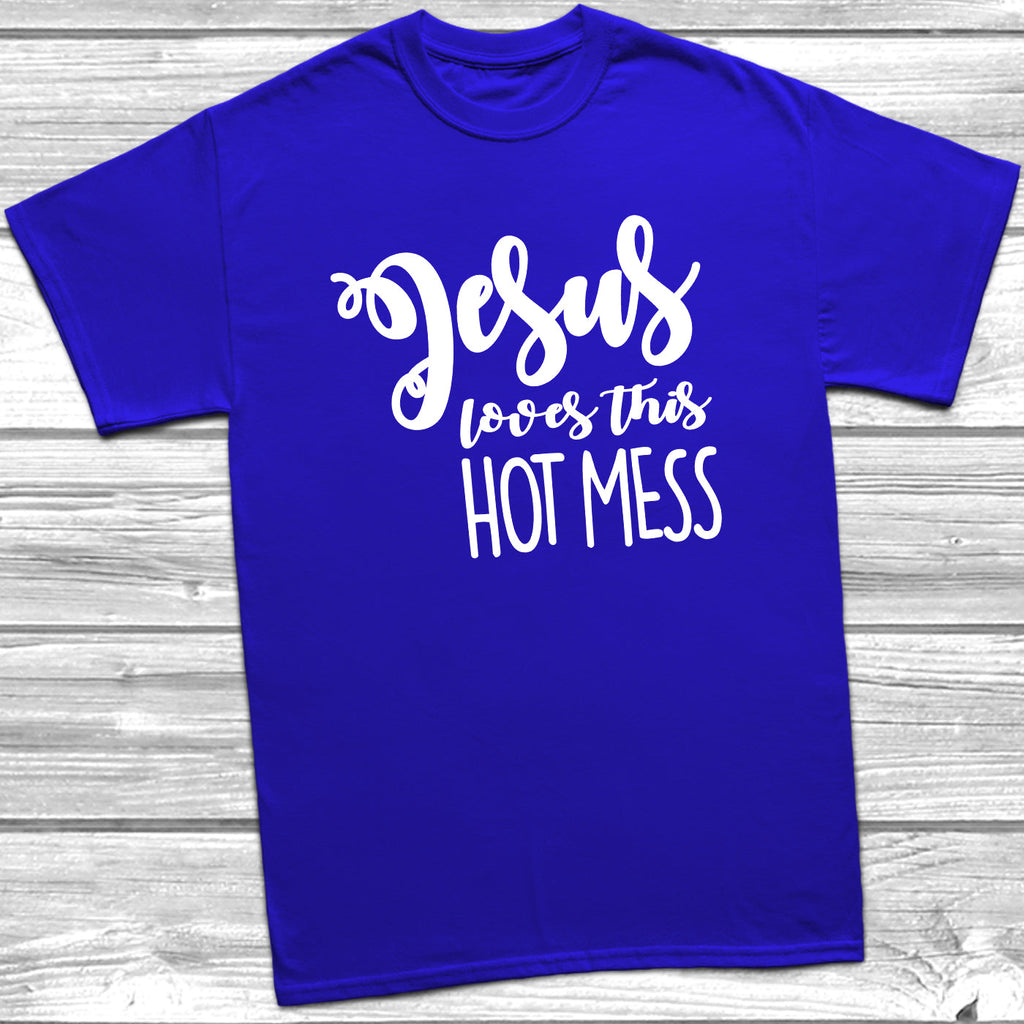 Get trendy with Jesus Loves This Hot Mess T-Shirt - T-Shirt available at DizzyKitten. Grab yours for £10.49 today!